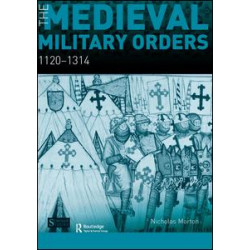 The Medieval Military Orders The Medieval Military Orders