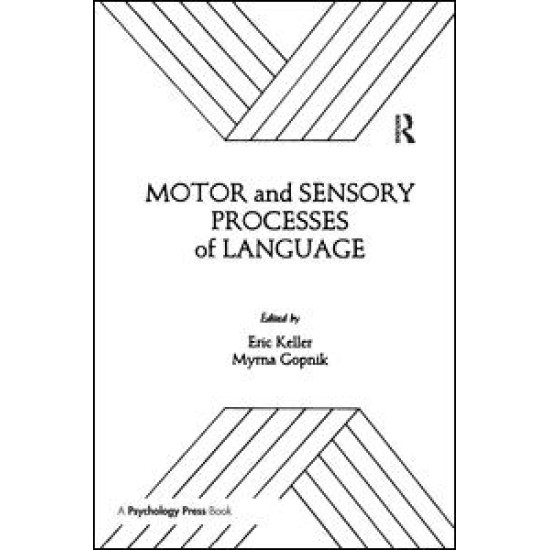 Motor and Sensory Processes of Language