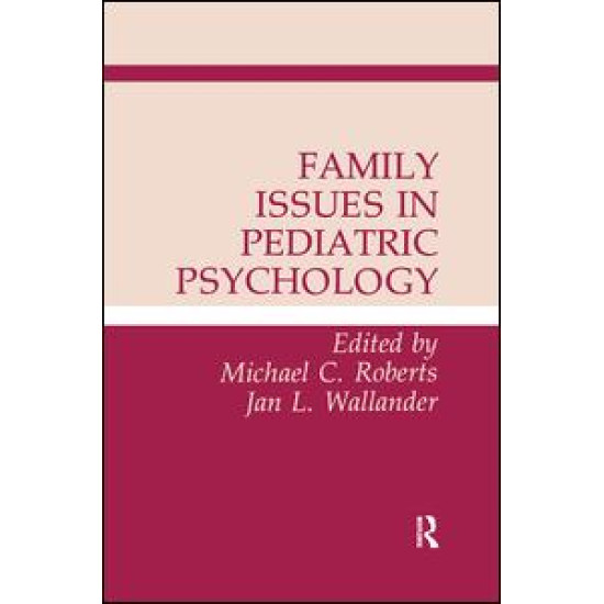 Family Issues in Pediatric Psychology