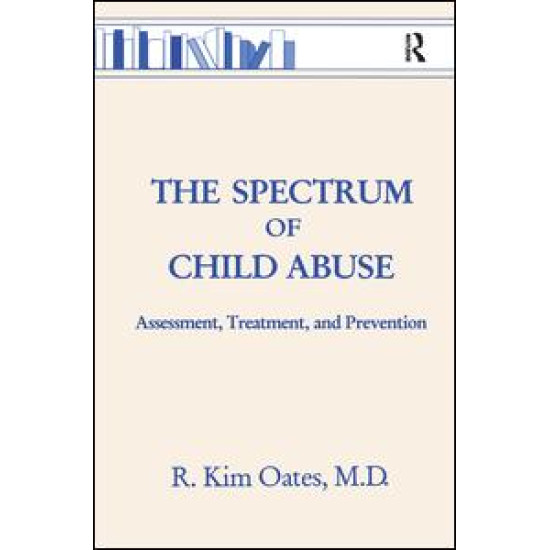 The Spectrum Of Child Abuse