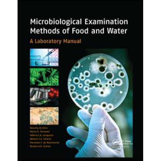 Microbiological Examination Methods of Food and Water Microbiological Examination Methods of Food and Water