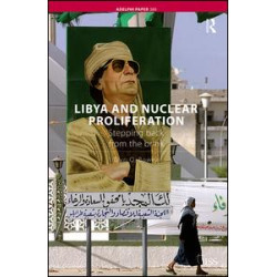 Libya and Nuclear Proliferation Libya and Nuclear Proliferation