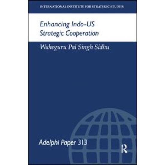 Enhancing Indo-US Strategic Cooperation