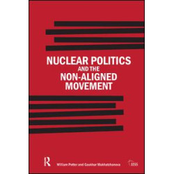 Nuclear Politics and the Non-Aligned Movement Nuclear Politics and the Non-Aligned Movement