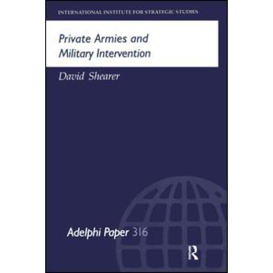 Private Armies and Military Intervention