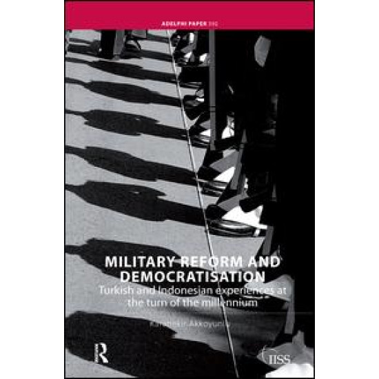 Military Reform and Democratisation Military Reform and Democratisation