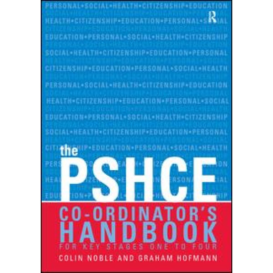 The Secondary PSHE Co-ordinator's Handbook