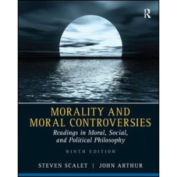 Morality and Moral Controversies Morality and Moral Controversies
