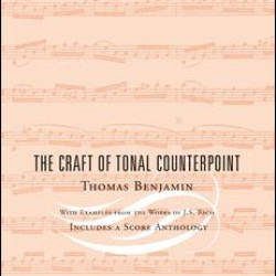 The Craft of Tonal Counterpoint The Craft of Tonal Counterpoint