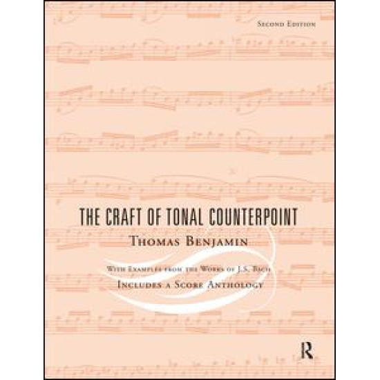 The Craft of Tonal Counterpoint The Craft of Tonal Counterpoint