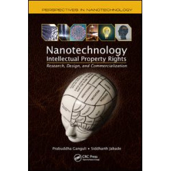 Nanotechnology Intellectual Property Rights Nanotechnology Intellectual Property Rights