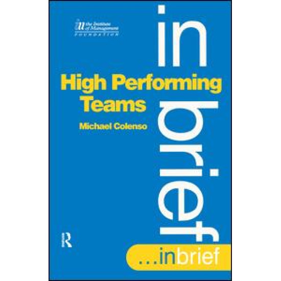 High Performing Teams In Brief High Performing Teams In Brief