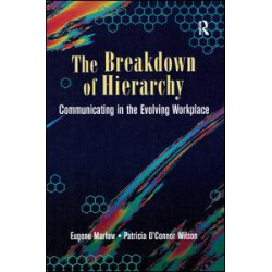 The Breakdown of Hierarchy