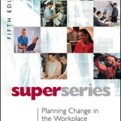 Planning Change in the Workplace Planning Change in the Workplace
