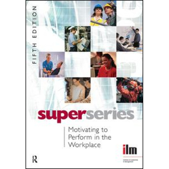 Motivating to Perform in the Workplace