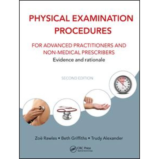 Physical Examination Procedures for Advanced Practitioners and Non-Medical Prescribers