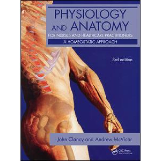Physiology and Anatomy for Nurses and Healthcare Practitioners