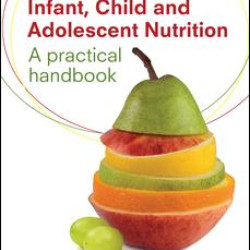 Infant, Child and Adolescent Nutrition Infant, Child and Adolescent Nutrition