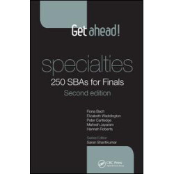 Get ahead! Specialties: 250 SBAs for Finals