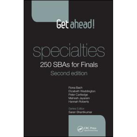 Get ahead! Specialties: 250 SBAs for Finals