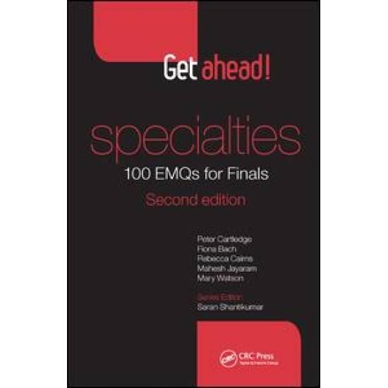 Get ahead! Specialties: 100 EMQs for Finals