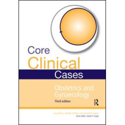 Core Clinical Cases in Obstetrics and Gynaecology