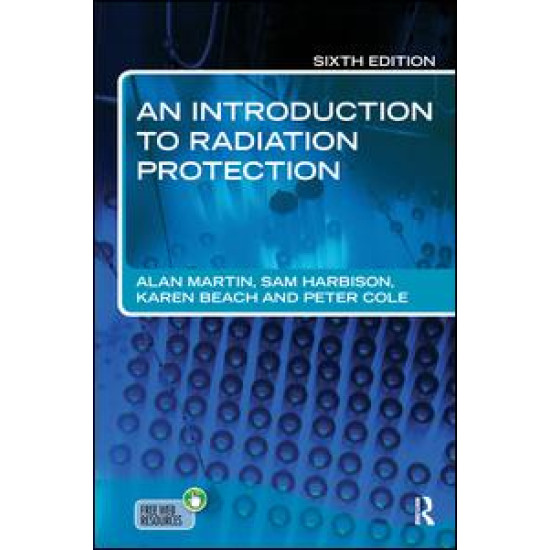 An Introduction to Radiation Protection 6E