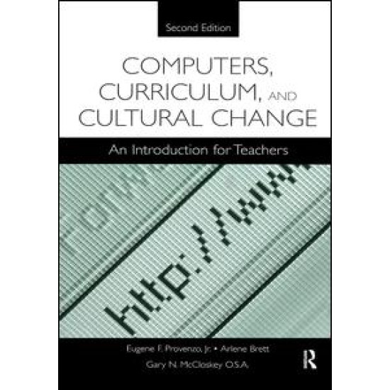 Computers, Curriculum, and Cultural Change