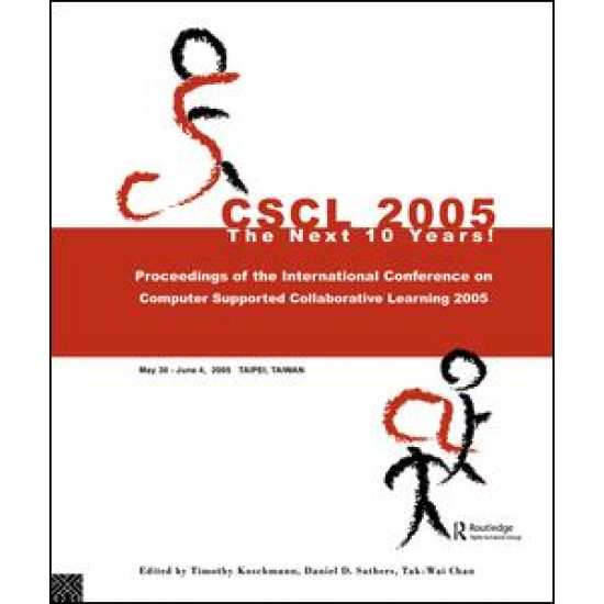 Computer Supported Collaborative Learning 2005 Computer Supported Collaborative Learning 2005