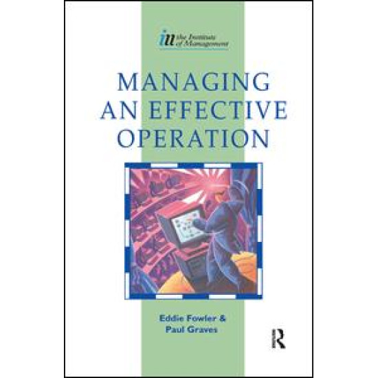 Managing an Effective Operation Managing an Effective Operation