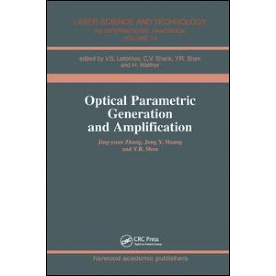 Optical Parametric Generation and Amplification