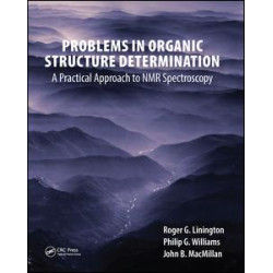 Problems in Organic Structure Determination Problems in Organic Structure Determination