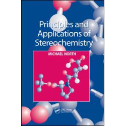 Principles and Applications of Stereochemistry Principles and Applications of Stereochemistry