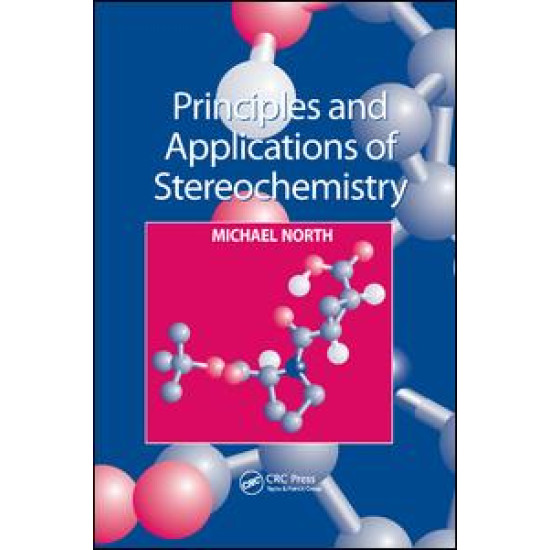 Principles and Applications of Stereochemistry