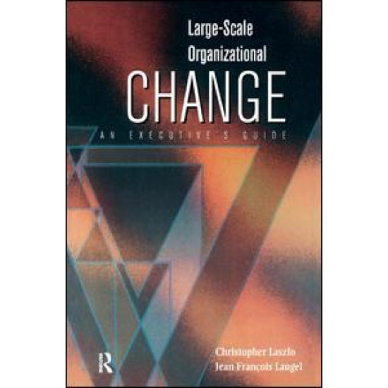 Large-Scale Organizational Change Large-Scale Organizational Change