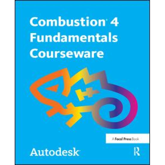 Autodesk Combustion 4 Fundamentals Courseware Autodesk Combustion 4 Fundamentals Courseware