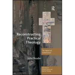Reconstructing Practical Theology Reconstructing Practical Theology
