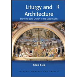 Liturgy and Architecture