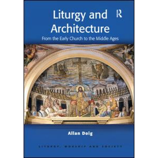 Liturgy and Architecture