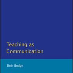 Teaching as Communication Teaching as Communication