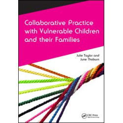 Collaborative Practice with Vulnerable Children and Their Families