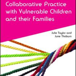 Collaborative Practice with Vulnerable Children and Their Families