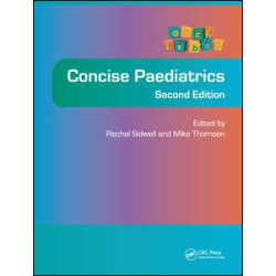 Concise Paediatrics, Second Edition Concise Paediatrics, Second Edition