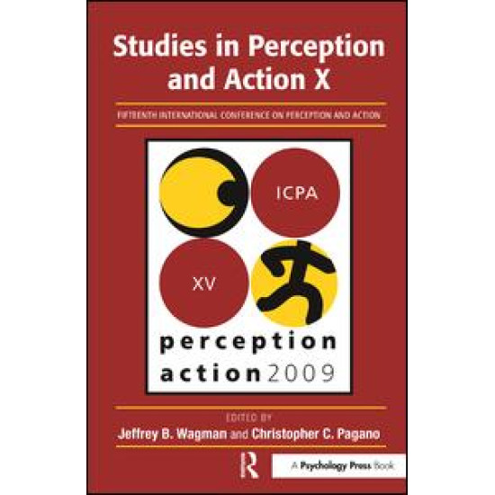Studies in Perception and Action X Studies in Perception and Action X