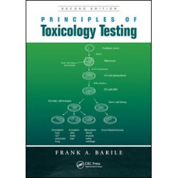 Principles of Toxicology Testing Principles of Toxicology Testing