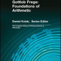Gottlob Frege: Foundations of Arithmetic Gottlob Frege: Foundations of Arithmetic