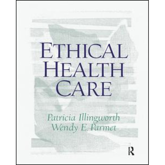 Ethical Health Care Ethical Health Care