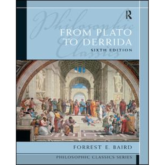 Philosophic Classics: From Plato to Derrida