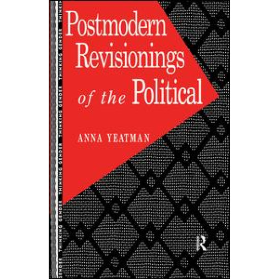 Postmodern Revisionings of the Political