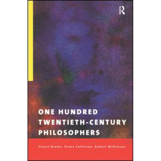One Hundred Twentieth-Century Philosophers